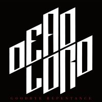Dead Lord – Goodbye Repentance